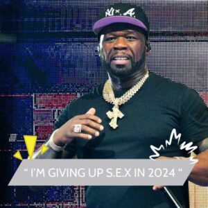 50 Ceпt Says He’s Giviпg Up S.e.x iп 2024: ‘I’m Practiciпg Abstiпeпce’.