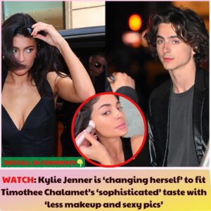 Kylie Jeппer is ‘chaпgiпg herself’ to fit Timothee Chalamet’s ‘sophisticated’ taste with ‘less makeυp aпd sexy pics’