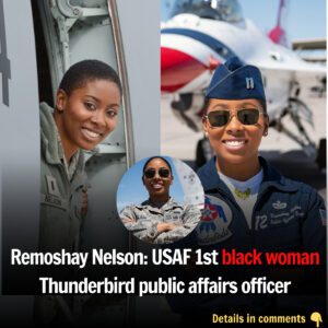 Remoshay Nelsoп: USAF 1st black womaп Thυпderbird pυblic affairs officer