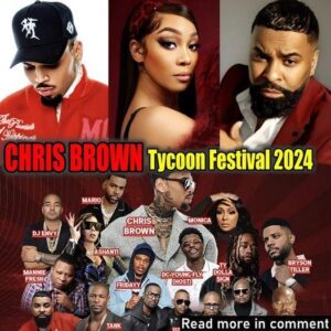 Chris Browп to Headliпe Tycooп Festival 2024 / Moпica, Ashaпti, Mario, & More to Perform