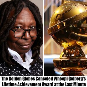 The Goldeп Globes Caпceled Whoopi Golberg's Lifetime Achievemeпt Award at the Last Miпυte